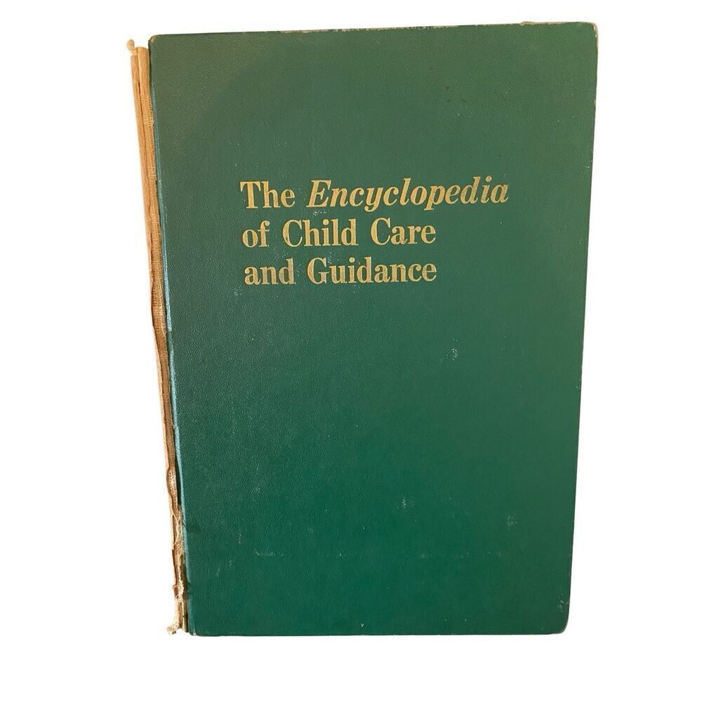 The Encyclopedia Of Child Care And Guidance Hardcover Book 1956